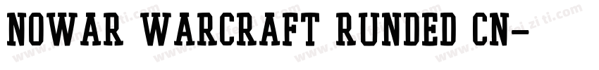 nowar warcraft runded CN字体转换